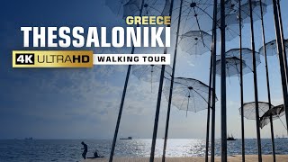 Thessaloniki 4K Walking Tour 🎬 Greece 2023 [upl. by Aitenev]