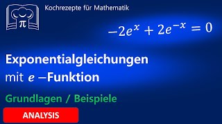 Exponentialgleichungen lösen e  Funktion Logarithmus Gleichungen [upl. by Cole]