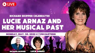 Richard Skipper Celebrates Lucie Arnaz and Her Musical Past  SHE GOT THE JOB [upl. by Amre]