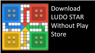 How to download ludo star game [upl. by Enerehs]