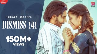 Dismiss 141 Full Video Korala Maan  Desi Crew  Punjabi Songs 2020 [upl. by Gnem]