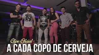 Banda Mercosul  A Cada Copo de Cerveja Clipe Oficial [upl. by Dody249]