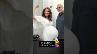 Celine Dion Being Pregnant 🤰 [upl. by Lowney]