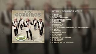 Retro–Corridos Vol 2 – Los Tucanes De Tijuana Album Completo [upl. by Ahsakat]