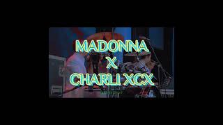 Madonna ft Charli XCX  Beg For You X Ray of Light [upl. by Sande]