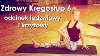 Zdrowy Kręgosłup 6 odcinek lędźwiowy i krzyżowy [upl. by Arleyne]