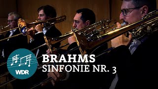 Johannes Brahms  Sinfonie Nr 3  Cristian Măcelaru  WDR Sinfonieorchester [upl. by Eittah972]