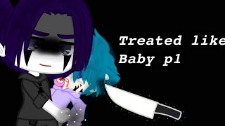 Treated like babyGacha Club [upl. by Alric]