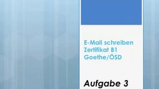 ZB1 GoetheÖSD Offizielle EMail schreiben Einladung absagen [upl. by Gaulin721]