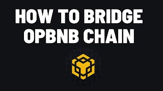 How To Bridge to opBNB From BNB Chain BSC [upl. by Berlauda]