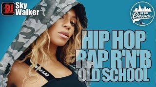 2000s 90s Hip Hop RampB Throwback Rap DJ Mix OldSchool Music  DJ SkyWalker [upl. by Crowley]