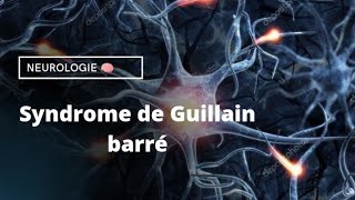 🧠 Syndrome de Guillain barré [upl. by Bergmans]