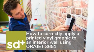 How to correctly apply a printed vinyl graphic to an interior wall Orajet3651 [upl. by Nadia]