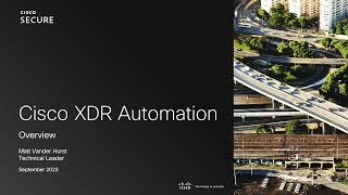 Cisco XDR Automation Overview [upl. by Nahtnaoj]