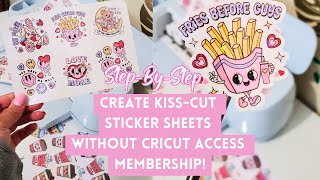 How to Create Kisscut Sticker Sheets on Cricut Without Having a Cricut Access Membership [upl. by Bithia]