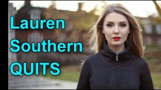 Lauren Southern Quits [upl. by Atilef]