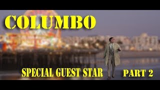 Columbo spécial guest star part 2 [upl. by Rehsa]