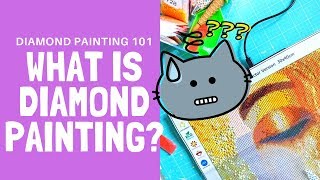 Diamond Painting 101  A Crash Course for Total Beginners [upl. by Bumgardner]