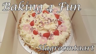 Slagroomtaart Maken is Makkelijk  Baking 4 Fun [upl. by Nahtannhoj]