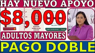 8000 NUEVO APOYO CONFIRMA ARIADNA 💥PAGO DOBLE 💣🤔 Adultos Mayores 📅 Calendario de pagos NOVIEMBRE [upl. by Anerroc]