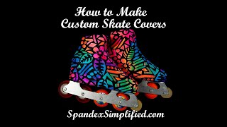 How to Make Skate Covers [upl. by Neelac360]