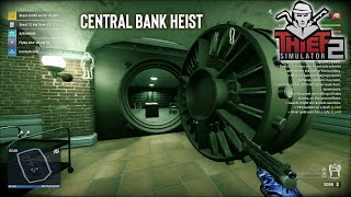 Central Bank Heist  THIEF SIMULATOR 2 [upl. by Ateekahs]