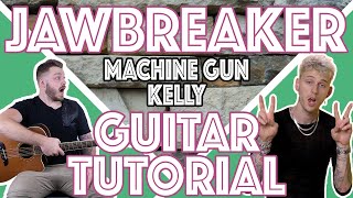 Machine Gun Kelly  quotjawbreakerquot Guitar Tutorial  EASY Guitar Tabs  Lesson [upl. by Tewell]