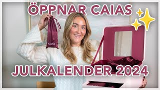 ÖPPNAR HELA CAIA COSMETICS JULKALENDER [upl. by Alvira]