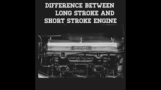 Advantage of long stroke and super long stroke engine over short stroke engines [upl. by Jorgan]