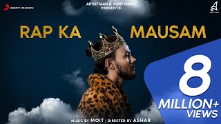 RAP KA MAUSAM  RAGA  OFFICIAL MUSIC VIDEO  2019 [upl. by Nylorac]