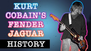 Kurt Cobain Fender Jaguar History  Guitars of the Gods [upl. by Basir]