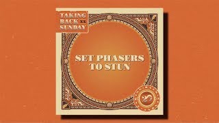 Taking Back Sunday – Set Phasers to Stun [upl. by Placida]