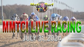 31 July 2024  Philippines Horse Racing Live  Metro Manila Turf Club Inc [upl. by Koenig83]