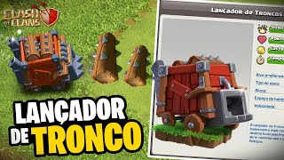 ATUALIZAÇÃO TESTEI O LANÇADOR DE TRONCOS NOVA MÁQUINA DE CERCO DO CLASH OF CLANS [upl. by Magee571]