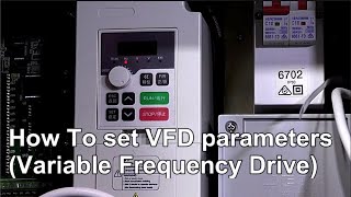 How To set up VFD parameters Variable Frequency Drive CNC Episode 16 [upl. by Eirbua]