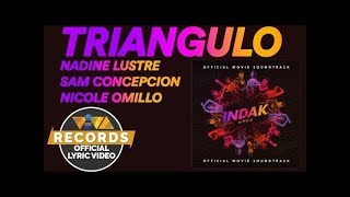 Triangulo  Nadine Lustre Sam Concepcion amp Nicole Omillio Official Lyric Video [upl. by Pazice]