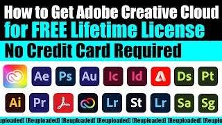 How to Get Adobe Creative Cloud All Apps for FREE Lifetime License  No Credit Card Required [upl. by Ycart789]