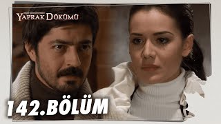 Yaprak Dökümü 142 Bölüm  Full Bölüm [upl. by Marwin792]