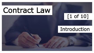 Contract Law 1 of 10  Introduction to Contract Law [upl. by Hester]