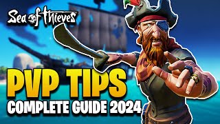 The BEST PvP Tips and Tricks I’ve Learned in 10000 Hours in Sea of Thieves 2024 [upl. by Hooper]