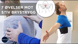 HJEMMETRENING 7 Øvelser mot Stiv Brystrygg [upl. by Latimer]