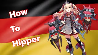 How To Admiral Hipper  Azur Lane [upl. by Lionello9]