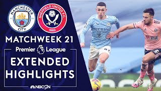 Manchester City v Sheffield United  PREMIER LEAGUE HIGHLIGHTS  1302021  NBC Sports [upl. by Mcgrath]