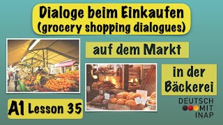 A1 German lesson 35  Dialoge beim Einkaufen  Shopping dialogues  Lebensmittel einkaufen [upl. by Clem]