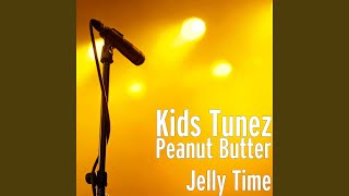 Peanut Butter Jelly Time [upl. by Jacobine]