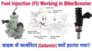 Fuel Injection FI System Working in MotorcycleScooter  बाइक से कार्बोरेटर क्यों हटाया गया [upl. by Aloise]