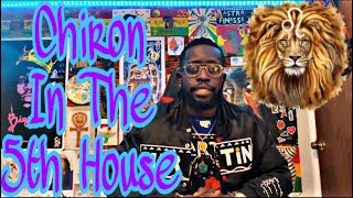 Chiron In The 5th House 🔑♌️ Leo Chiron Astrology AstroFinesse [upl. by Gobert]