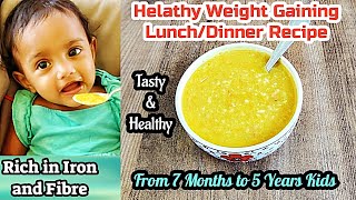 Weight Gaining LunchDinner Recipe For Babies PohaAvalFlattened Rice Kichadi For kids amp Toddlers [upl. by Hazard]