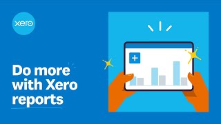 Do more with Xero reports [upl. by Yelserp]