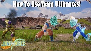 Jump Force How To Use Team UltimatesCombos [upl. by Lanos487]